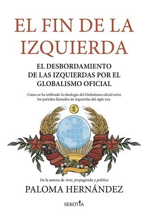 FIN DE LA IZQUIERDA, EL | 9788419979001 | HERNÁNDEZ, PALOMA