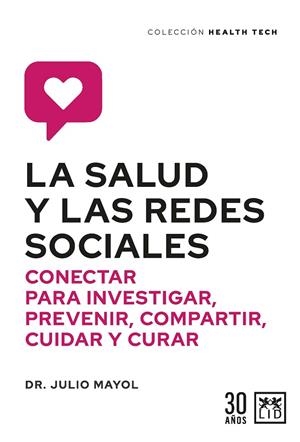 SALUD Y LAS REDES SOCIALES, LA | 9788417880668 | MAYOL, DR. JULIO