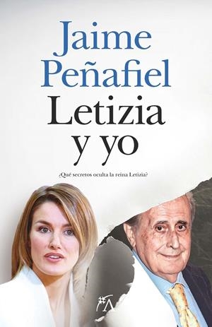 LETIZIA Y YO | 9788411318921 | PEÑAFIEL, JAIME