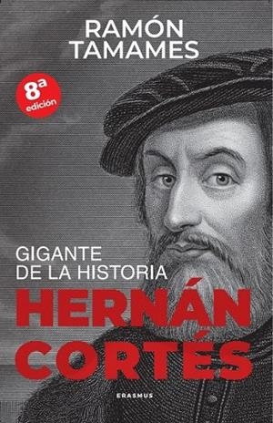 HERNÁN CORTÉS | 9788415462873 | TAMAMES, RAMÓN