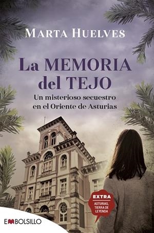 MEMORIA DEL TEJO, LA | 9788418185601 | HUELVES , MARTA