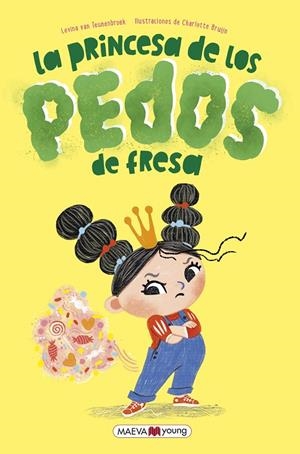 PRINCESA DE LOS PEDOS DE FRESA, LA | 9788419638373 | VAN TEUNENBROEK, LEVINA