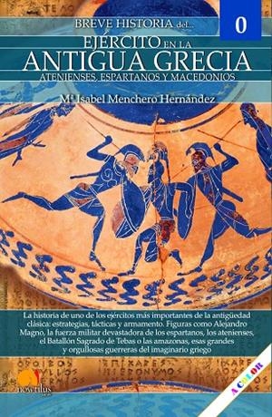 BREVE HISTORIA DEL EJÉRCITO EN LA ANTIGUA GRECIA | 9788413054070 | MENCHERO HERNÁNDEZ, Mª ISABEL