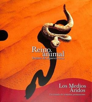 REINO ANIMAL. LOS MEDIOS ARIDOS | 9788419909039 | AA.EE