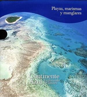 CONTINENTE AZUL. PLAYAS, MARISMAS Y MANGLARES | 9788419909503 | AA.EE