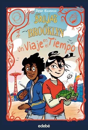 BRUJAS DE BROOKLYN 04 : UN VIAJE EN EL TIEMPO | 9788468362540 | ESCABASSE, SOPHIE