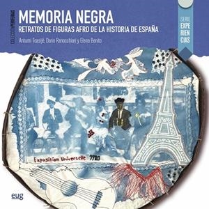 MEMORIA NEGRA | 9788433872166 | TOASIJÉ, ANTUMI / RANOCCHIARI, DARÍO / BENITO, ELENA