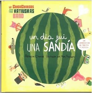 DIA FUI UNA SANDIA, UN | 9788412604658 | CHARCOS, PATRICIA