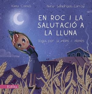EN ROC I LA SALUTACIÓ A LA LLUNA | 9788419476210 | CONTES, KIMA