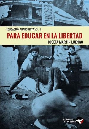PARA EDUCAR EN LA LIBERTAD | 9789569261176 | MARTÍN LUENGO, JOSEFA