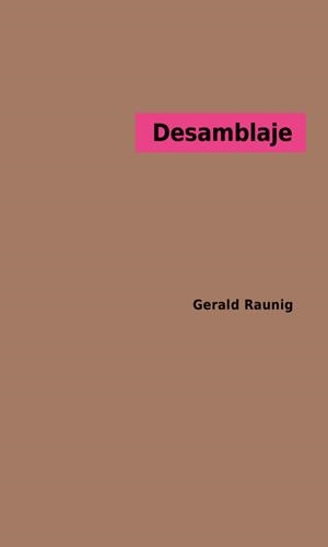 DESAMBLAJE | 9788412369731 | RAUNIG, GERALD