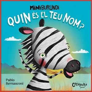 MINI BURUNDI. QUIN ES EL TEU NOM | 9788412638967 | BERNASCONI, PABLO
