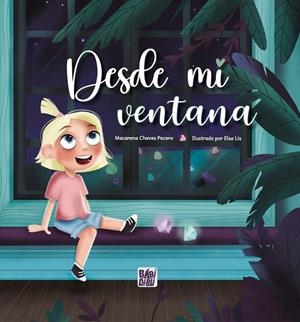 DESDE MI VENTANA | 9788419973801 | CHAVES PECERO, MACARENA
