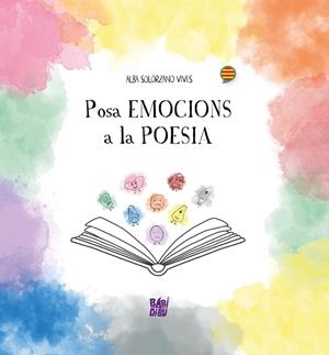 POSA EMOCIONS A LA POESIA | 9788419859891 | SOLORZANO VIVES, ALBA