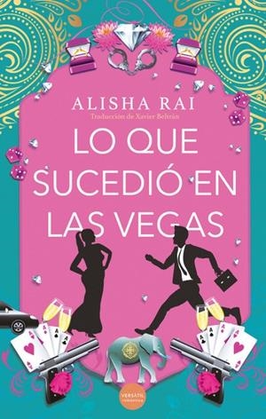 LO QUE SUCEDIÓ EN LAS VEGAS | 9788418883736 | RAI, ALISHA