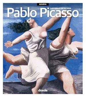 SERIE ARTE PABLO PICASSO OBRAS | 9788491032656 | VARIOS AUTORES