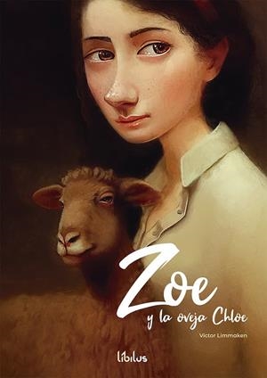 ZOE Y LA OVEJA CHLOE | 9788409529513 | LIMMAKEN, VÍCTOR