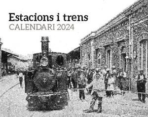 CALENDARI ESTACIONS I TRENS 2024 | 8415001047817