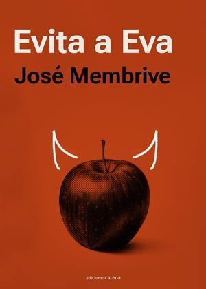 EVITA A EVA | 9788419890337 | MEMBRIVE MEMBRIVE, JOSE