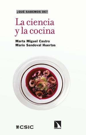 CIENCIA Y LA COCINA, LA | 9788413528830 | MIGUEL CASTRO / SANDOVAL HUERTAS