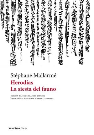 HERODÍAS Y LA SIESTA DEL FAUNO | 9788419693136 | MALLARME, STEPHANE