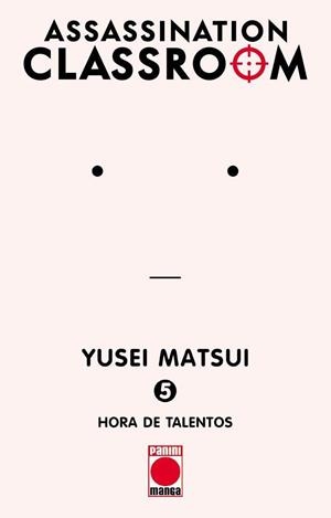 ASSASSINATION CLASSROOM 05 :  HORA DE TALENTOS | 9788410510807 | MATSUI, YUSEI
