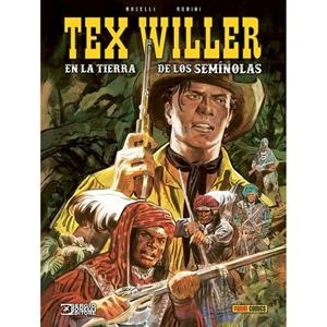 TEX : EN LA TIERRA DE LOS SEMINOLAS | 9788411507547 | RUBINI, MICHELE / BONELLI, SERGIO