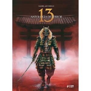 13 - ANTOLOGÍA DE TERROR | 9788419986368 | AZCONEGUI, DANIEL / GOLFE, NACHO