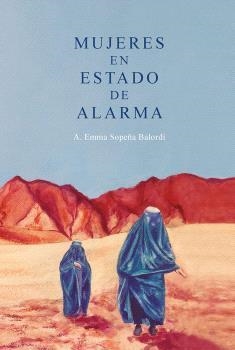 MUJERES EN ESTADO DE ALARMA | 9788419440686 | SOPEÑA BALORDI, EMMA