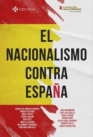 NACIONALISMO CONTRA ESPAÑA, EL | 9788419111937 | URQUIJO, CARLOS DE