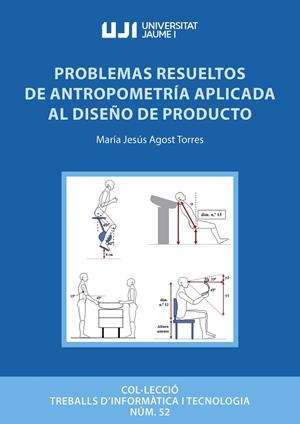 PROBLEMAS RESUELTOS DE ANTROPOMETRÍA APLICADA AL DISEÑO DE PRODUCTO | 9788419647603 | AGOST TORRES, MARÍA JESÚS