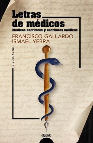 LETRAS DE MÉDICOS | 9788491898856 | GALLARDO, FRANCISCO/YEBRA, ISMAEL