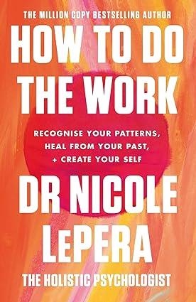 HOW TO DO THE WORK | 9781409197744 | LEPERA, NICOLE