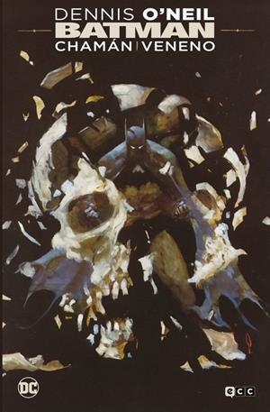 BATMAN : CHAMÁN / VENENO (GRANDES NOVELAS GRÁFICAS DE BATMAN) | 9788419920089 | O'NEIL, DENNIS / O'NEIL, LARRY