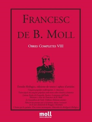 ESTUDIS FILOLÒGICS, EDICIONS DE TEXTOS I APLECS D'ARTICLES | 9788427318083 | MOLL CASASNOVAS, FRANCESC DE BORJA