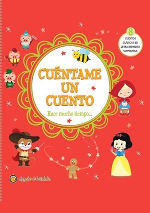 CUENTAME UN CUENTO : HACE MUCHO TIEMPO... | 9789878203782