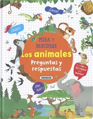 ANIMALES, LOS. PREGUNTAS Y RESPUESTAS | 9788467792560 | EDICIONES, SUSAETA