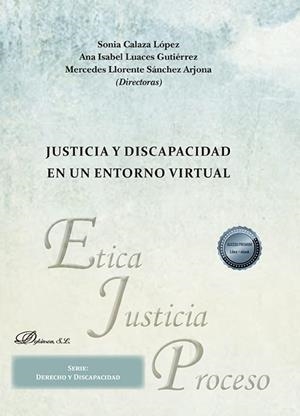 JUSTICIA Y DISCAPACIDAD EN UN ENTORNO VIRTUAL | 9788411706643