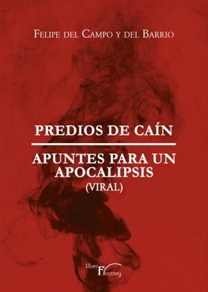 PREDIOS DE CAIN | 9788419669827 | DEL CAMPO Y DEL BARRIO, FELIPE