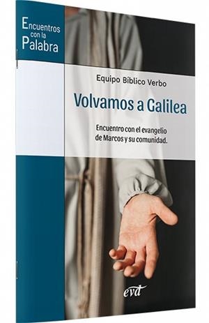 VOLVAMOS A GALILEA | 9788490739655 | EQUIPO BÍBLICO VERBO