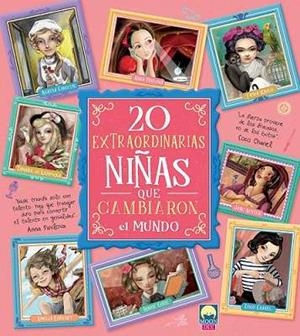 20 EXTRAORDINARIAS NIÑAS QUE CAMBIARON EL MUNDO | 9788831281607 | TROIANO, ROSALBA