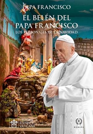 BELÉN CON EL PAPA FRANCISCO, EL | 9788419240156 | PAPA FRANCISCO