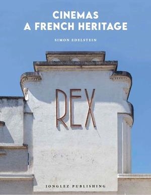 CINEMAS A FRENCH HERITAGE | 9782361956103 | GRAY, MARTIN
