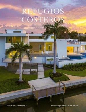 REFUGIOS COSTEROS. CASAS JUNTI AL AGUA | 9788499366319 | Zamora, Francesc