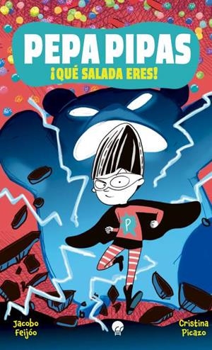 PEPA PIPAS 02. QUE SALADA ERES | 9788419472632 | FEIJOO, JACOBO