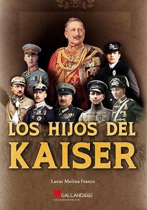 HIJOS DEL KAISER, LOS | 9788419469403 | MOLINA FRANCO, LUCAS