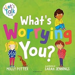 WHAT'S WORRYING YOU? | 9781801992299 | POTTER, MOLLY