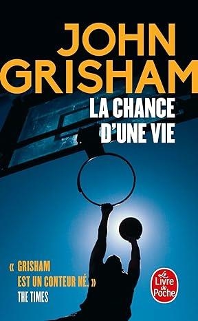 CHANCE D'UNE VIE, LA | 9782253243991 | GRISHAM, JOHN