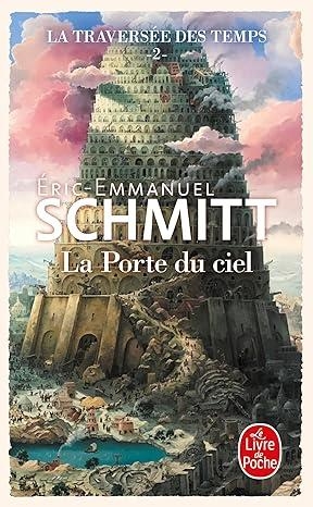 PORTE DU CIEL LA TRAVERSEE DES TEMPS, LA | 9782253941804 | SCHMITT, ERIC-EMMANUEL