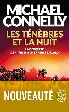 TENEBRES ET LA NUIT, LES | 9782253243946 | CONNELLY, MICHAEL